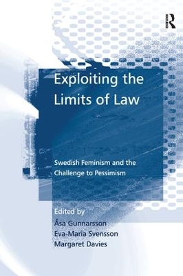 Exploiting the Limits of Law by Åsa Gunnarsson