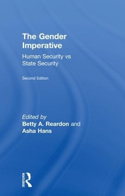The The Gender Imperative: Human Security vs State Security by Betty A. Reardon