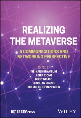 Realizing the Metaverse: A Communications and Networking Perspective book