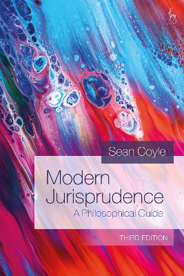Modern Jurisprudence: A Philosophical Guide by Sean Coyle