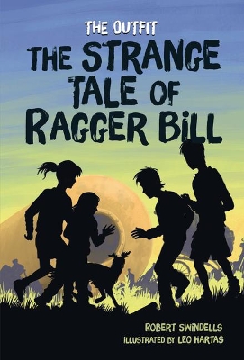 The The Strange Tale of Ragger Bill by Robert Swindells