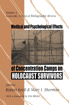 Medical and Psychological Effects of Concentration Camps on Holocaust Survivors book