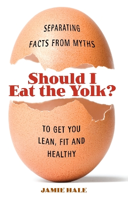 Should I Eat the Yolk? book