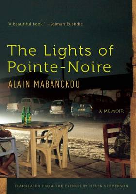 The Lights of Pointe-Noire by Alain Mabanckou