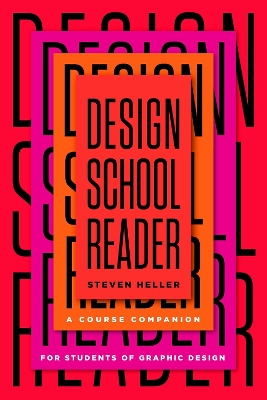 Design School Reader: A Course Companion for Students of Graphic Design book