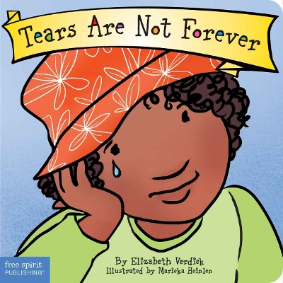 Tears Are Not Forever Board Book book