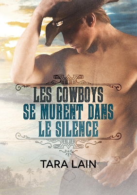 Les Cowboys Se Murent Dans Le Silence (Translation) book