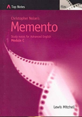 Christopher Nolan's Memento: Study Notes or Advanced English Module C book