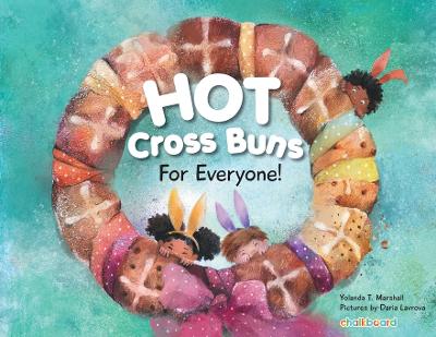 Hot Cross Buns for Everyone book