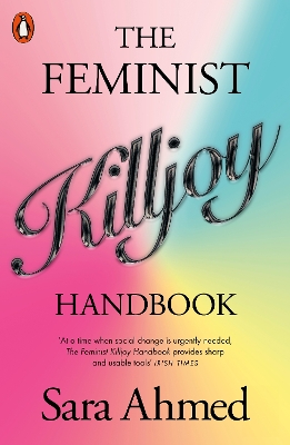 The Feminist Killjoy Handbook book