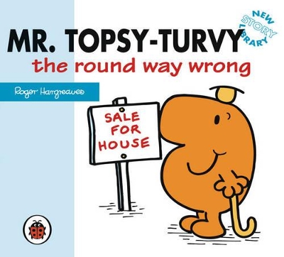 Mr Topsy-turvy Round Way Wrong by Roger Hargreaves