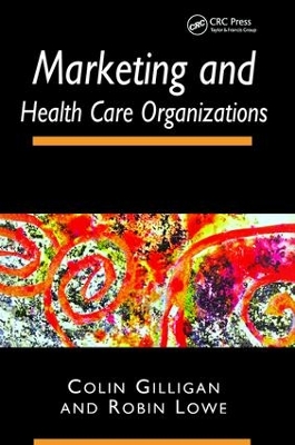 Marketing and Healthcare Organizations book