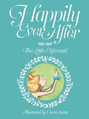 Happily Ever After: The Little Mermaid book