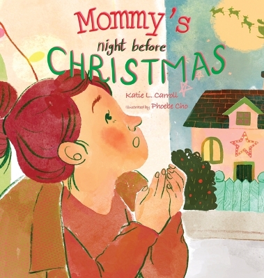 Mommy's Night Before Christmas book