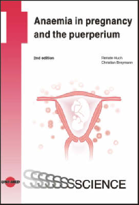 Anaemia in Pregnancy and the Puerperium by Christian Breymann