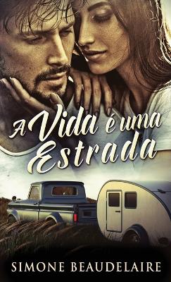 A vida é uma estrada book