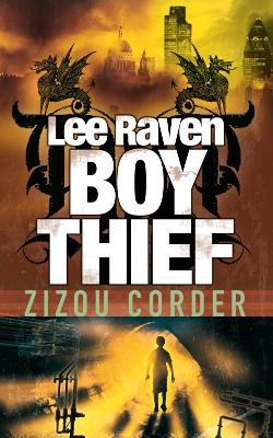 Lee Raven, Boy Thief by Zizou Corder