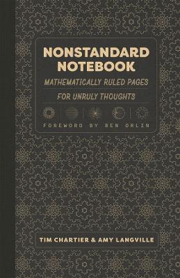 Nonstandard Notebook: Mathematically Ruled Pages for Unruly Thoughts book