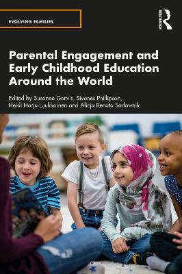 Parental Engagement and Early Childhood Education Around the World book