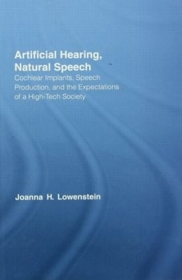 Artificial Hearing, Natural Speech by Joanna Hart Lowenstein