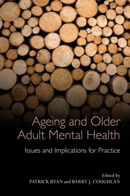 Ageing and Older Adult Mental Health by Patrick Ryan