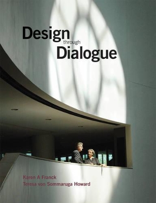 Design Through Dialogue - a Guide for Architects and Clients book