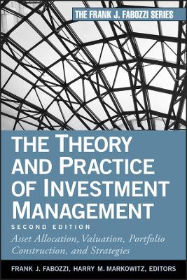 Theory and Practice of Investment Management book