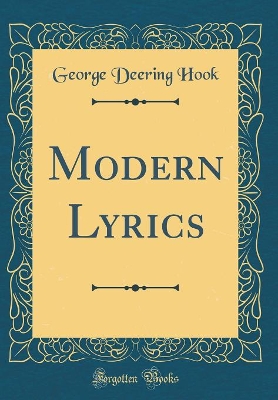 Modern Lyrics (Classic Reprint) book