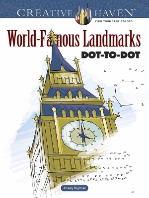 Creative Haven World-Famous Landmarks Dot-to-Dot book