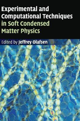 Experimental and Computational Techniques in Soft Condensed Matter Physics book