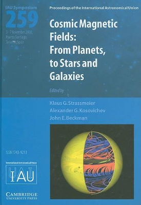 Cosmic Magnetic Fields (IAU S259) book