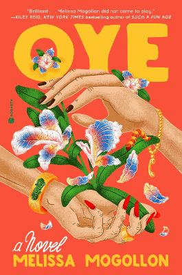 Oye: A Novel book