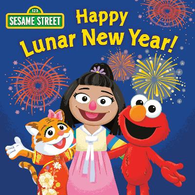 Happy Lunar New Year! (Sesame Street) book