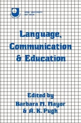 Language, Communication and Education by Barbara Mayor