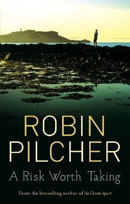 Risk Worth Taking by Robin Pilcher