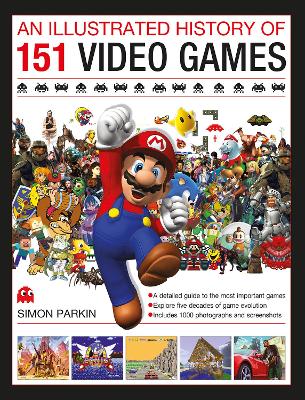 Illustrated History of 151 Videogames book