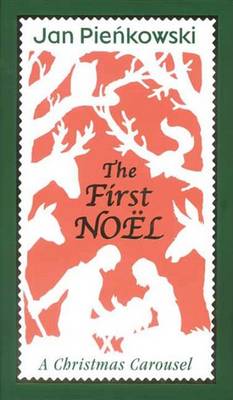 First Noel by Jan Pienkowski