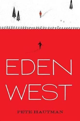 Eden West by Pete Hautman