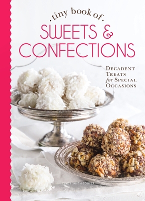 Tiny Book of Sweets & Confections book