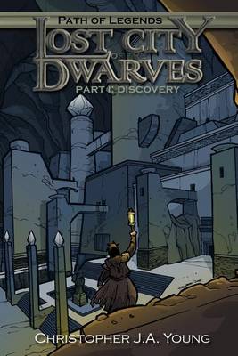 Lost City of the Dwarves: Part 1: Discovery book