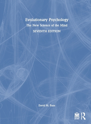 Evolutionary Psychology: The New Science of the Mind by David M. Buss