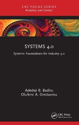 Systems 4.0: Systems Foundations for Industry 4.0 book