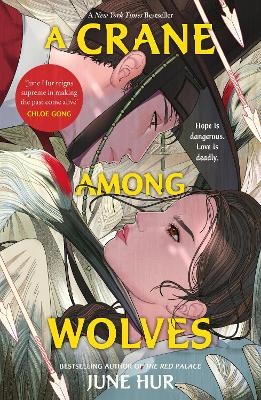 A Crane Among Wolves: the New York Times-bestselling tale of romance and court politics – for fans of historical K-dramas by June Hur