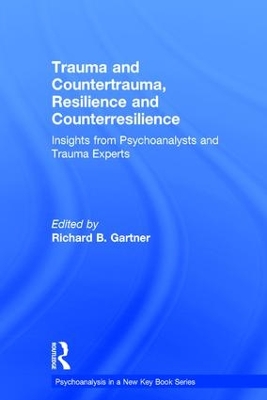 Trauma and Countertrauma, Resilience and Counterresilience book