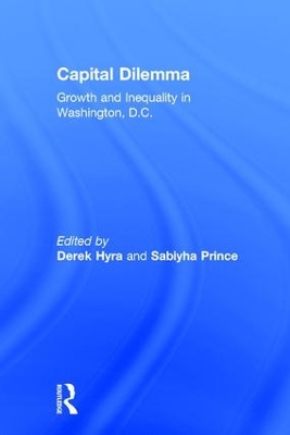 Capital Dilemma by Derek Hyra