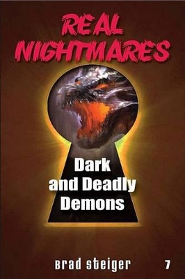 Real Nightmares (Book 7): Dark and Deadly Demons book