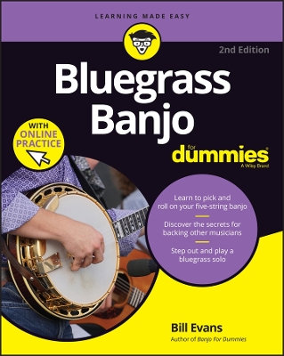 Bluegrass Banjo For Dummies: Book + Online Video & Audio Instruction by Bill Evans
