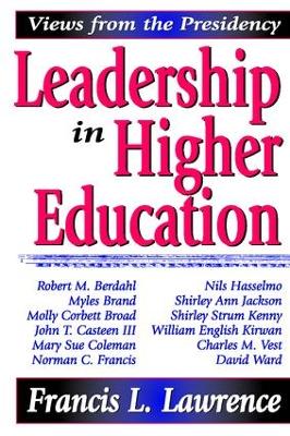 Leadership in Higher Education by Francis L. Lawrence