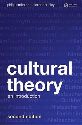 Cultural Theory: An Introduction by Philip Smith