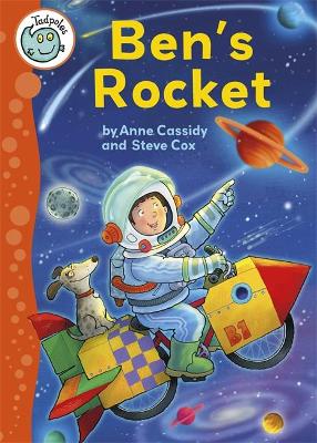Tadpoles: Ben's Rocket by Anne Cassidy